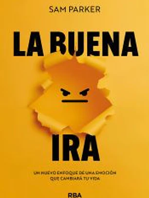 La buena ira