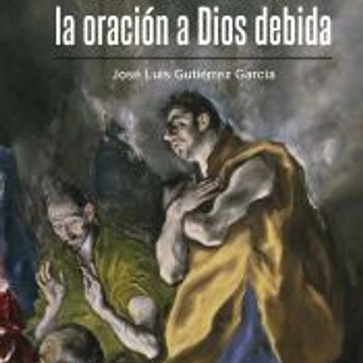 El mandamiento de la oración a Dios debida 1