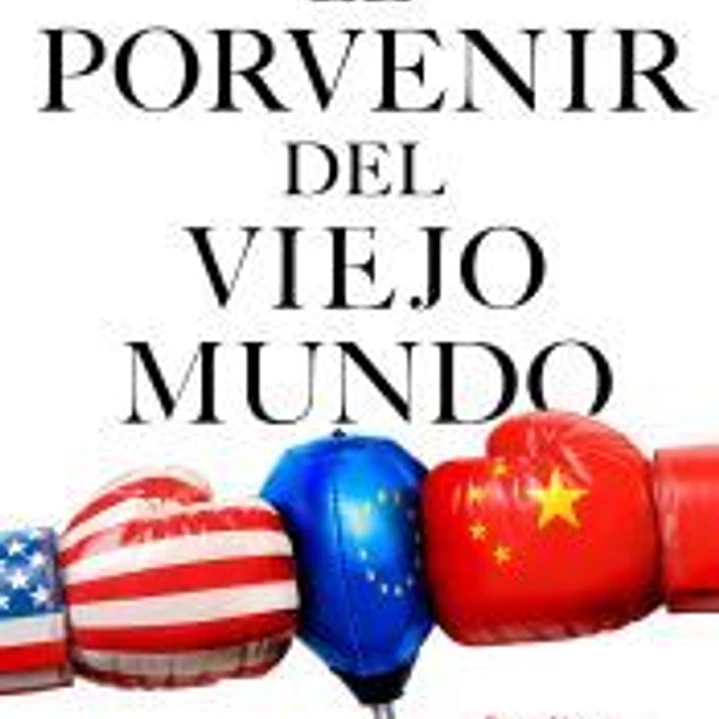 El porvenir del Viejo Mundo 1