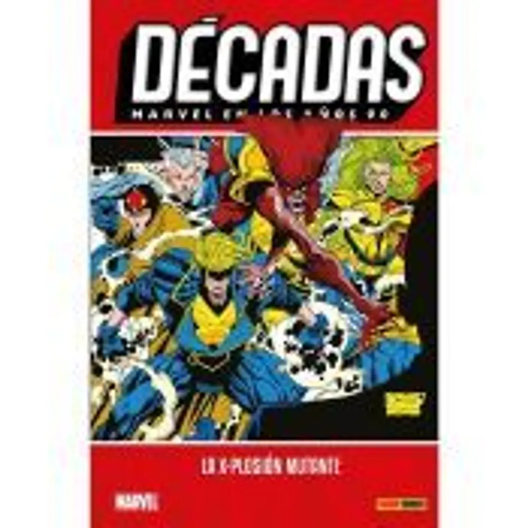 Décadas. Marvel en los años 90 1