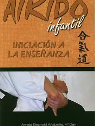 Iniciación a la enseñanza de Aikido infantil