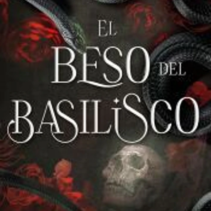 El beso del basilisco 1
