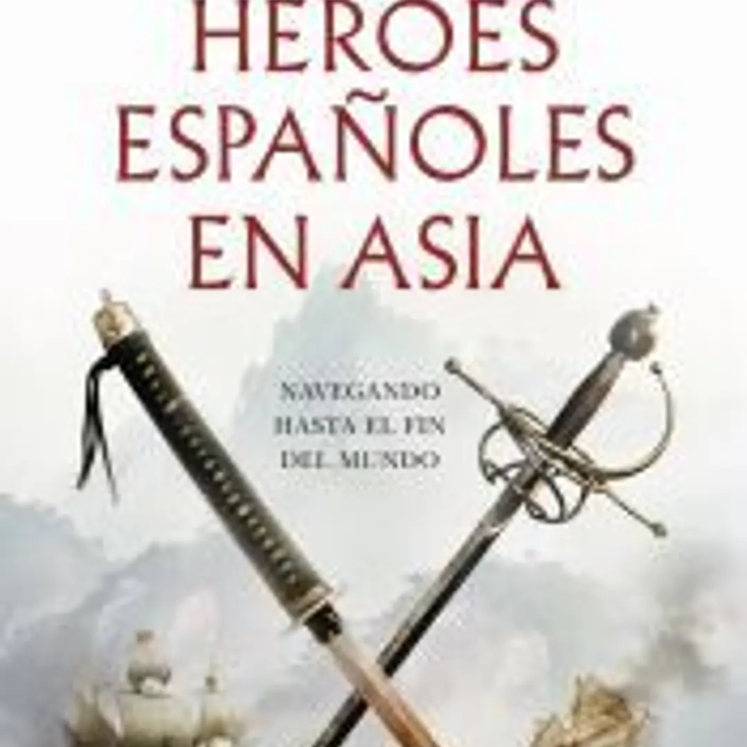 Héroes españoles en Asia 1