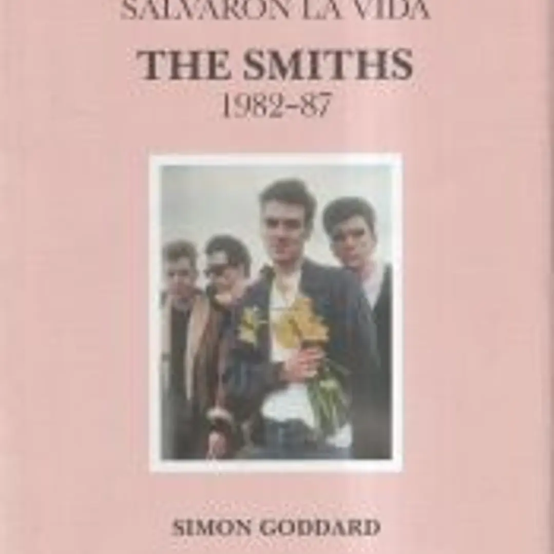 Canciones que te salvaron la vida: The Smiths 1982-87 1