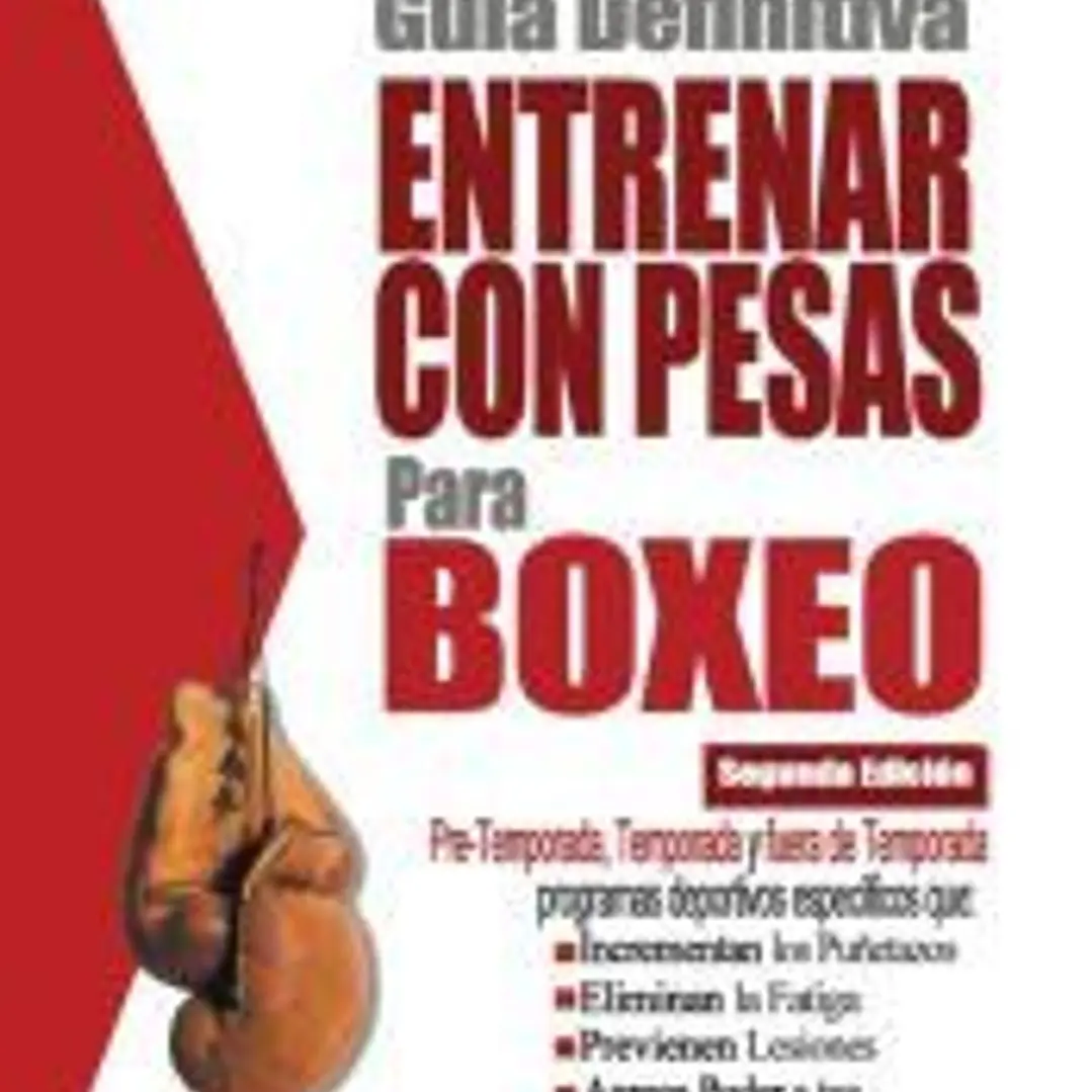 La guia definitiva - Entrenar con pesas para boxeo 1