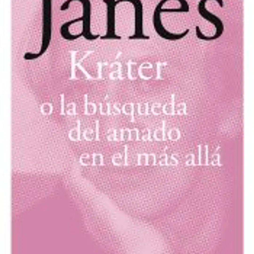 Kráter (o la búsqueda del amado en el más allá) 1