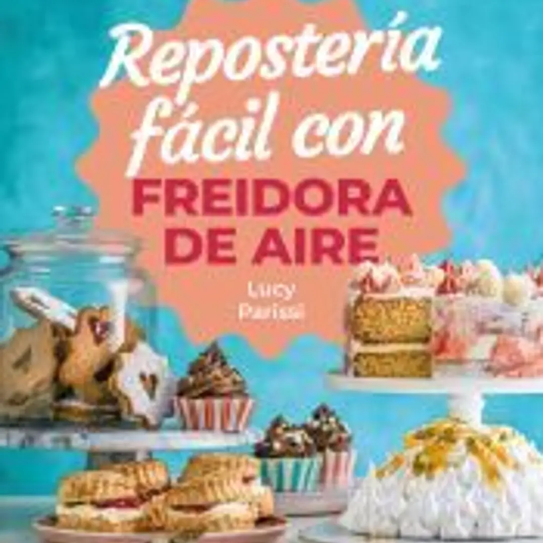 Repostería fácil con freidora de aire 1