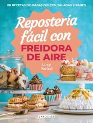 Repostería fácil con freidora de aire