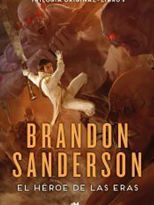 El Héroe de las Eras (Nacidos de la bruma [Mistborn] 3)
