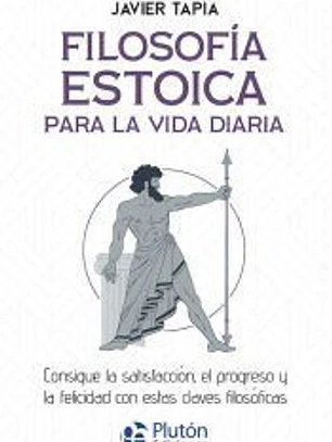 Filosofía estoica para la vida diaria