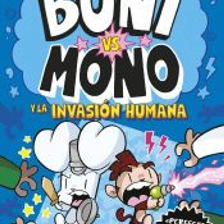 Boni vs. Mono 2. Boni vs. Mono y la invasión humana 1