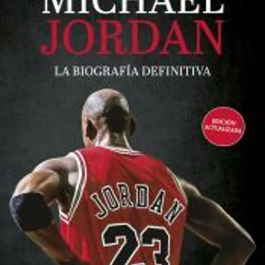 Michael Jordan. La biografía definitiva (Nueva presentación) 1