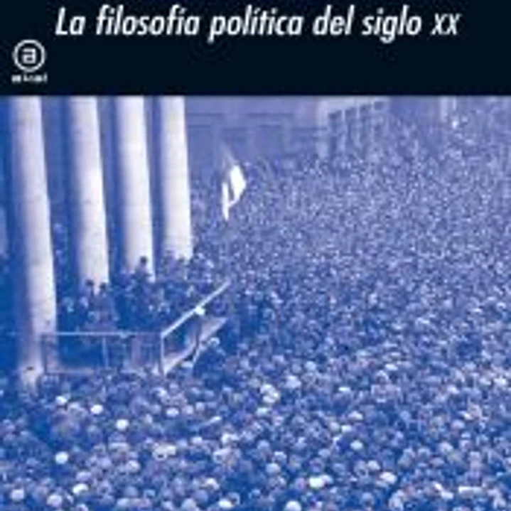La filosofía política en el siglo XX 1