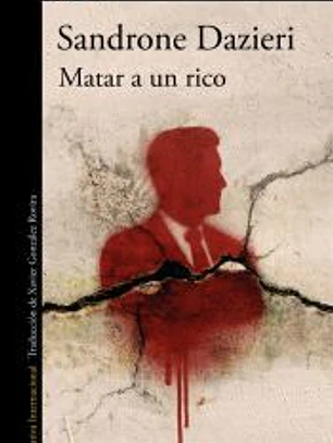 Matar a un rico