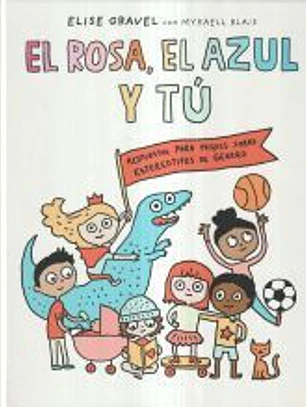 El rosa, el azul y tú