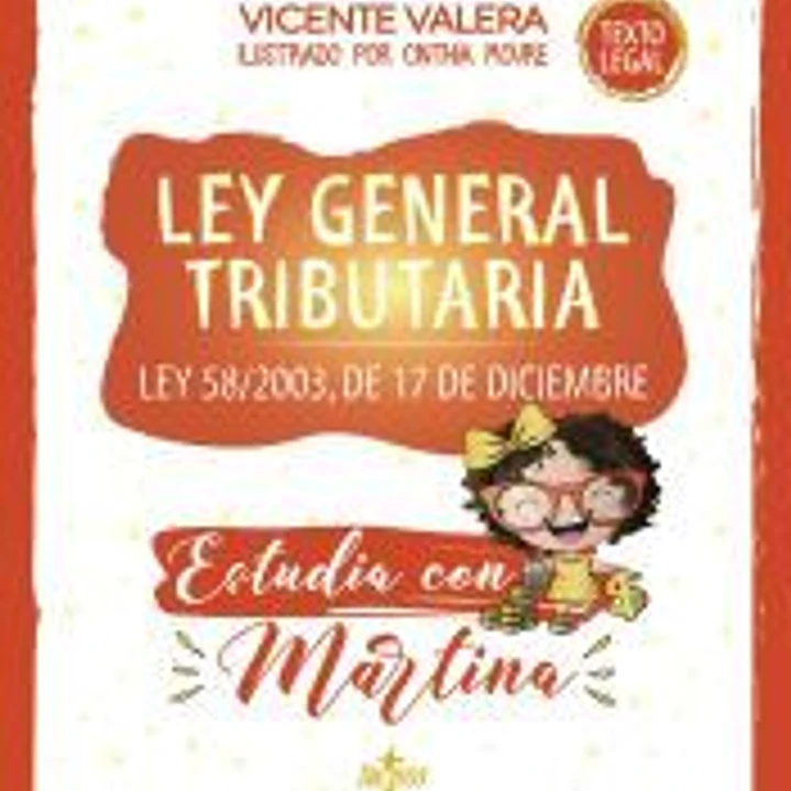 Ley General Tributaria. Estudia con Martina 1