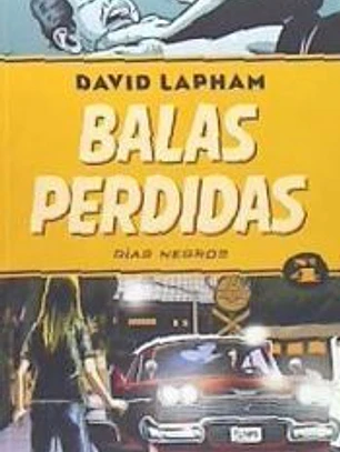 BALAS PERDIDAS 4: DÍAS NEGROS