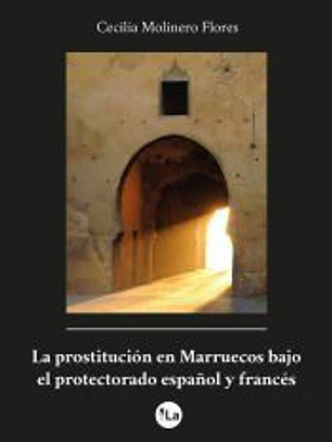 La prostitución en Marruecos bajo el protectorado español y francés
