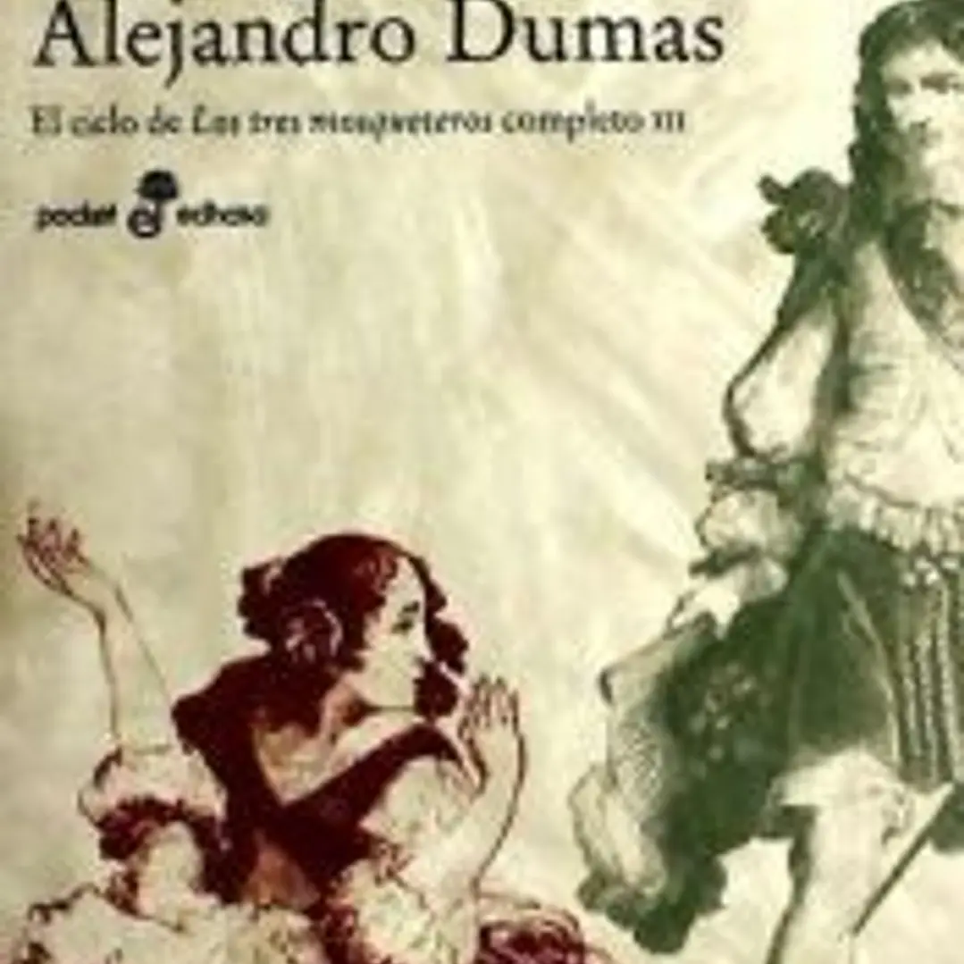 El vizconde de Bragelone II. Volumen 3: El ciclo de los tres mosqueteros completo 1