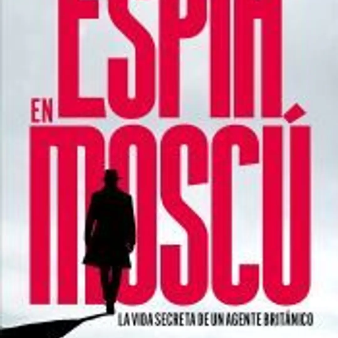 Un espía en Moscú 1