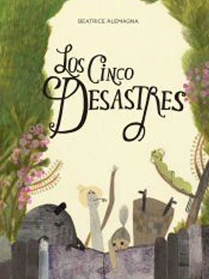 Los cinco desastres
