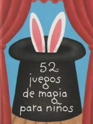 52 juegos de magia para niños