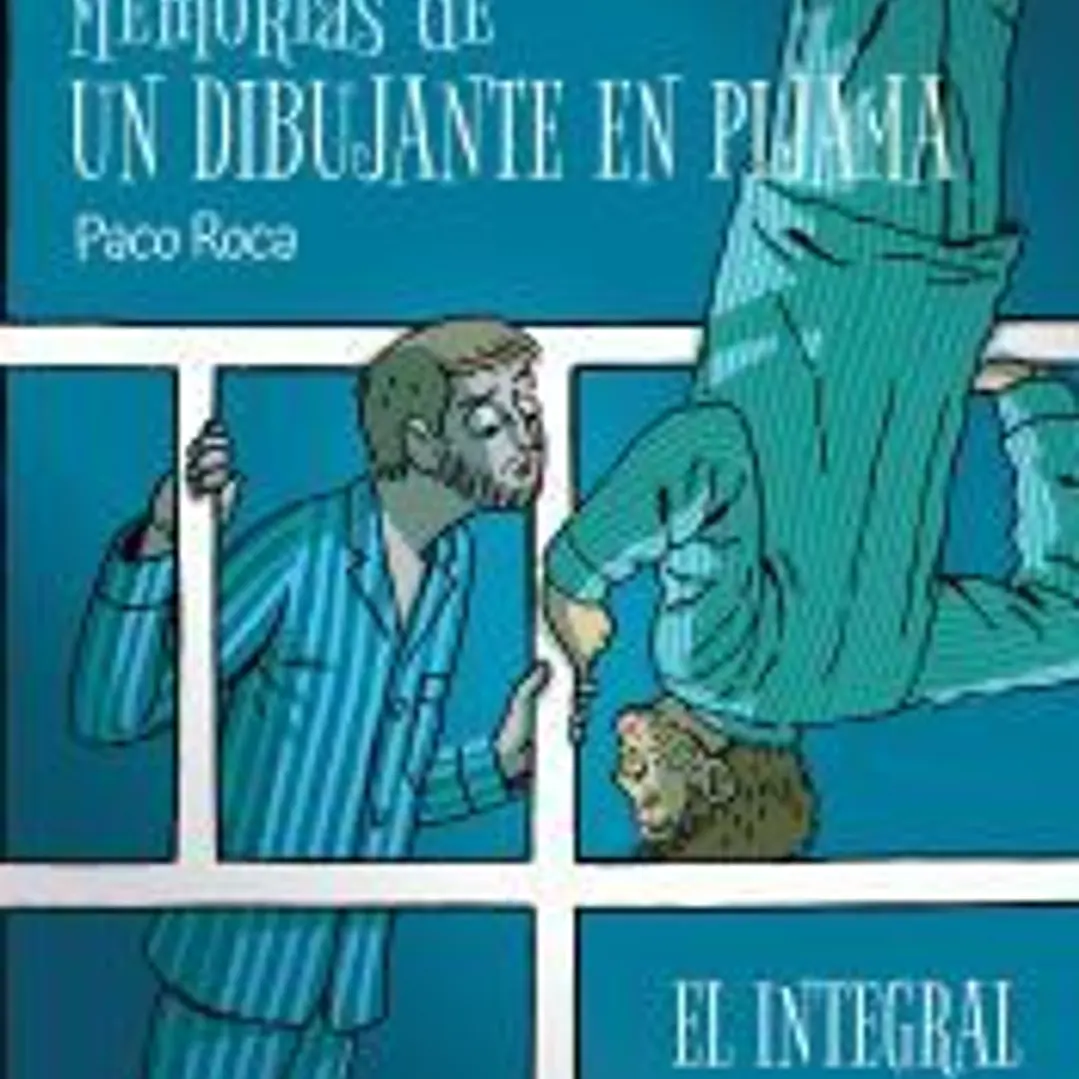 Memorias de un dibujante en pijama. El integral 1