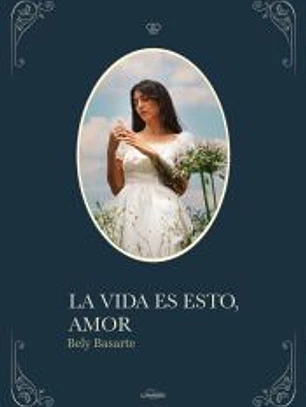 La vida es esto, amor