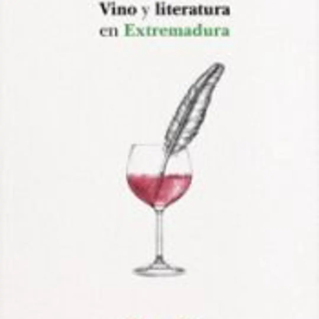 VINO Y LITERATURA EN EXTREMADURA 1
