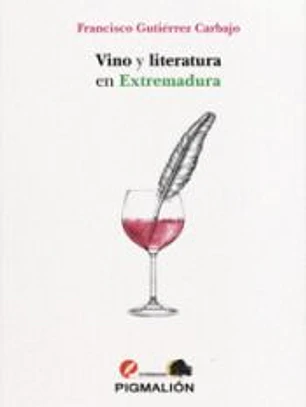VINO Y LITERATURA EN EXTREMADURA