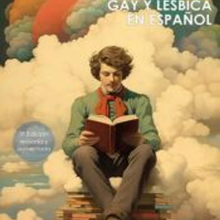 Breve historia de la literatura gay y lésbica en español : estudio genealógico de la narrativa homosexual en el ámbito de la literatura en español 1