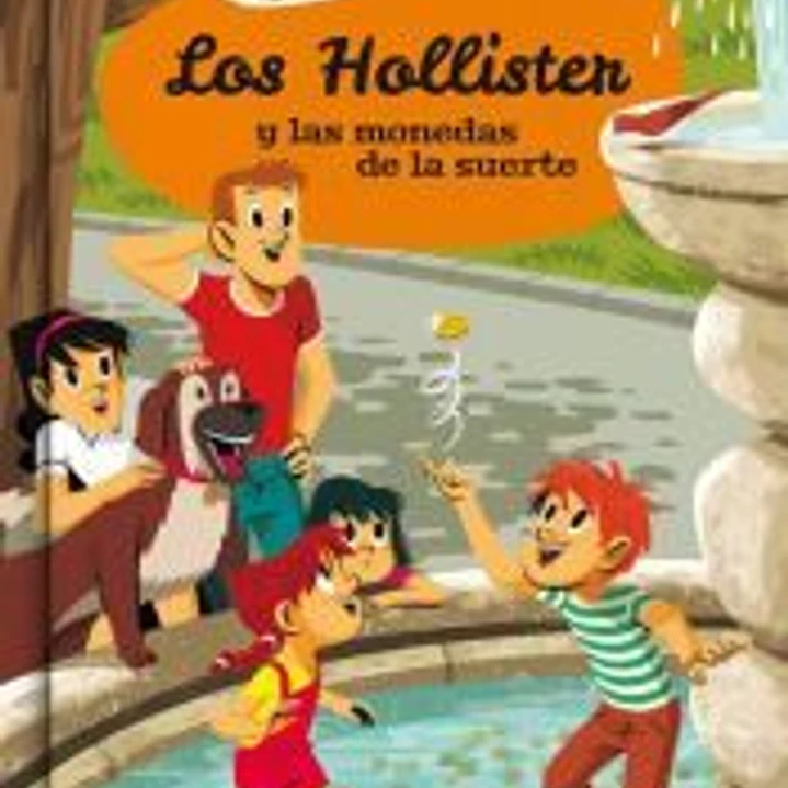 Los Hollister y las monedas de la suerte (Los Hollister 4) 1
