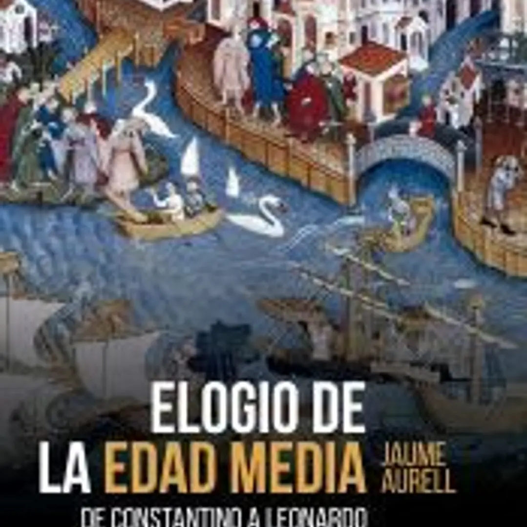 Elogio de la Edad Media 1