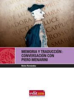 MEMORIA Y TRADUCCION: CONVERSACIÓN CON PIERO MENARINI
