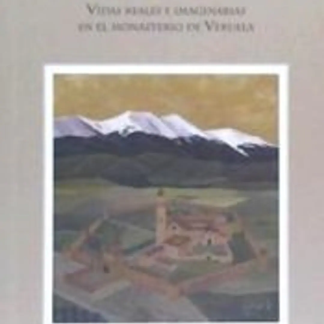 VIDAS REALES E IMAGINARIAS EN EL MONASTERIO DE VERUELA 1