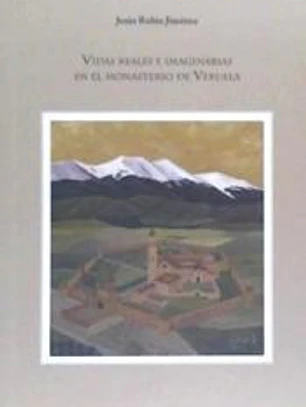 VIDAS REALES E IMAGINARIAS EN EL MONASTERIO DE VERUELA