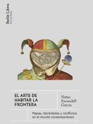 El arte de habitar las fronteras