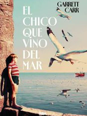 El chico que vino del mar