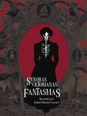 SEÑORAS VICTORIANAS: FANTASMAS