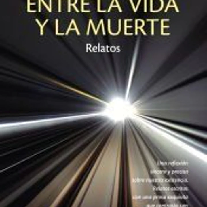 Entre la vida y la muerte 1
