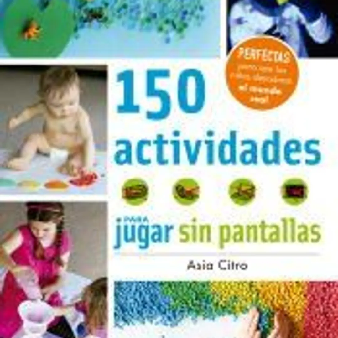 150 actividades para jugar sin pantallas 1