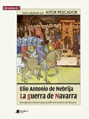 Elio Antonio de Nebrija. La guerra de Navarra