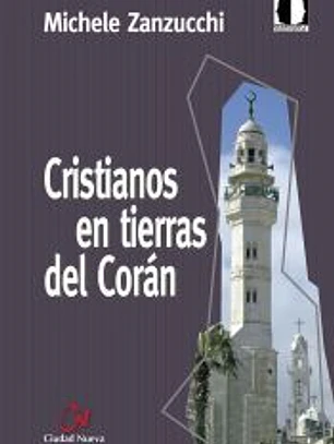 Cristianos en tierras del Corán