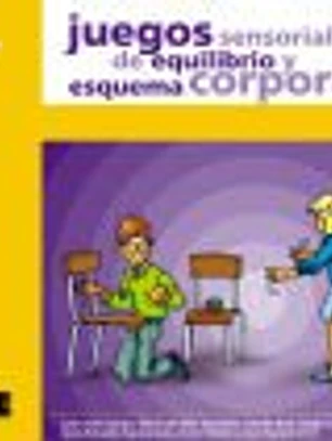 Juegos sensoriales, de equilibrio y esquema corporal