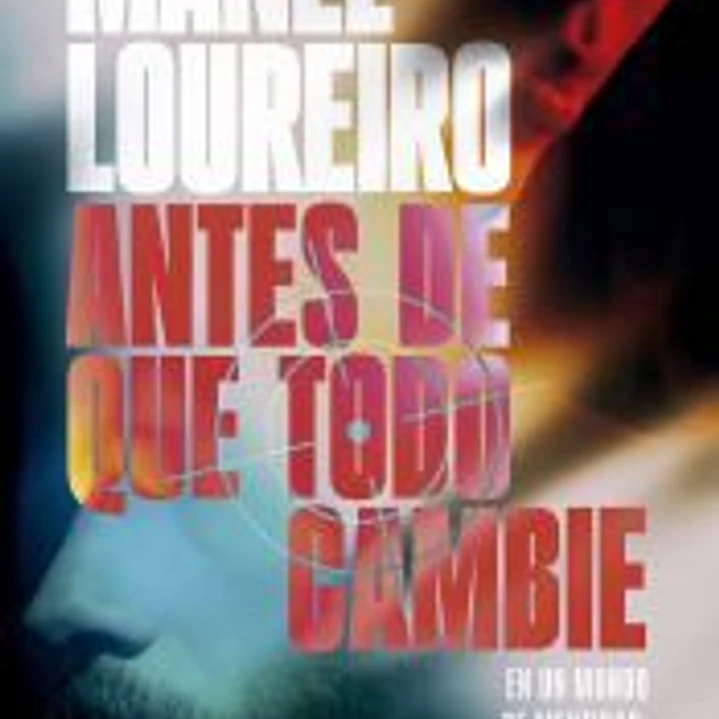 Antes de que todo cambie 1