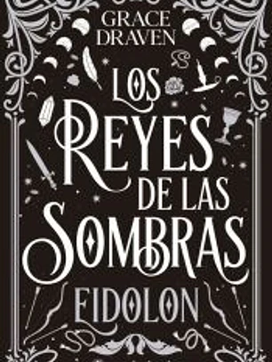 Los reyes de las sombras. Eidolon
