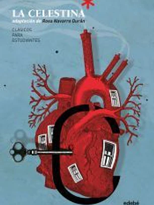 Clásicos para Estudiantes: LA CELESTINA (adpatación de Rosa Navarro Durán)