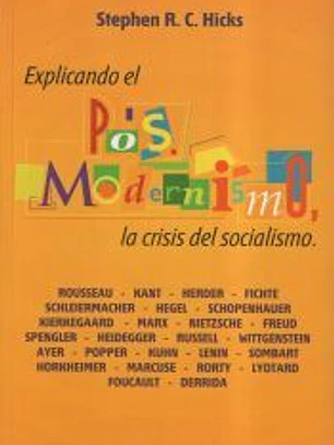 EXPLICANDO EL POSTMODERNISMO, LA CRISIS DEL SOCIALISMO