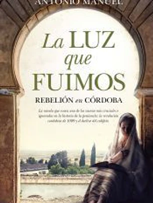 La luz que fuimos