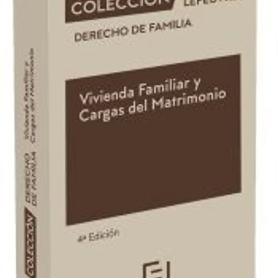 Vivienda Familiar y Cargas del Matrimonio 4ª edc. 1